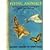 Flying Animals: The Airborne Species of the Animal Kingdom, and How They Achieve Flight (The Golden Library of Knowledge)