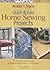 Home Sewing Projects: 50 Low- and No-Sew Projects to Accent Every Room in Your Home (Quick and Easy) by Gloria Nicol (2005-06-24)