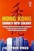 Hong Kong: China's New Colony by Stephen Vines (2000-03-25)