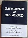 Llyfryddiaeth yr Iaith Gymraeg (Welsh Edition)