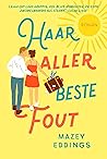 Haar allerbeste fout (Ga niet weg Book 2) by Mazey Eddings