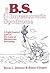 B.S.: The Bureaucratic Synd...