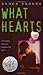 What Hearts (Laura Geringer Books) by Bruce Brooks (1995-05-19)