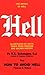 By F. X. Schouppe Hell: The...
