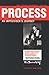 Process: An Improviser's Journey by Mary Scruggs (2007-12-19)