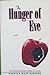 The Hunger of Eve: One Woman's Odyssey Toward the Future