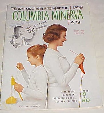Teach Yourself to Knit the Easy Columbia Minerva Way Book 744 Magaine (Paperback)