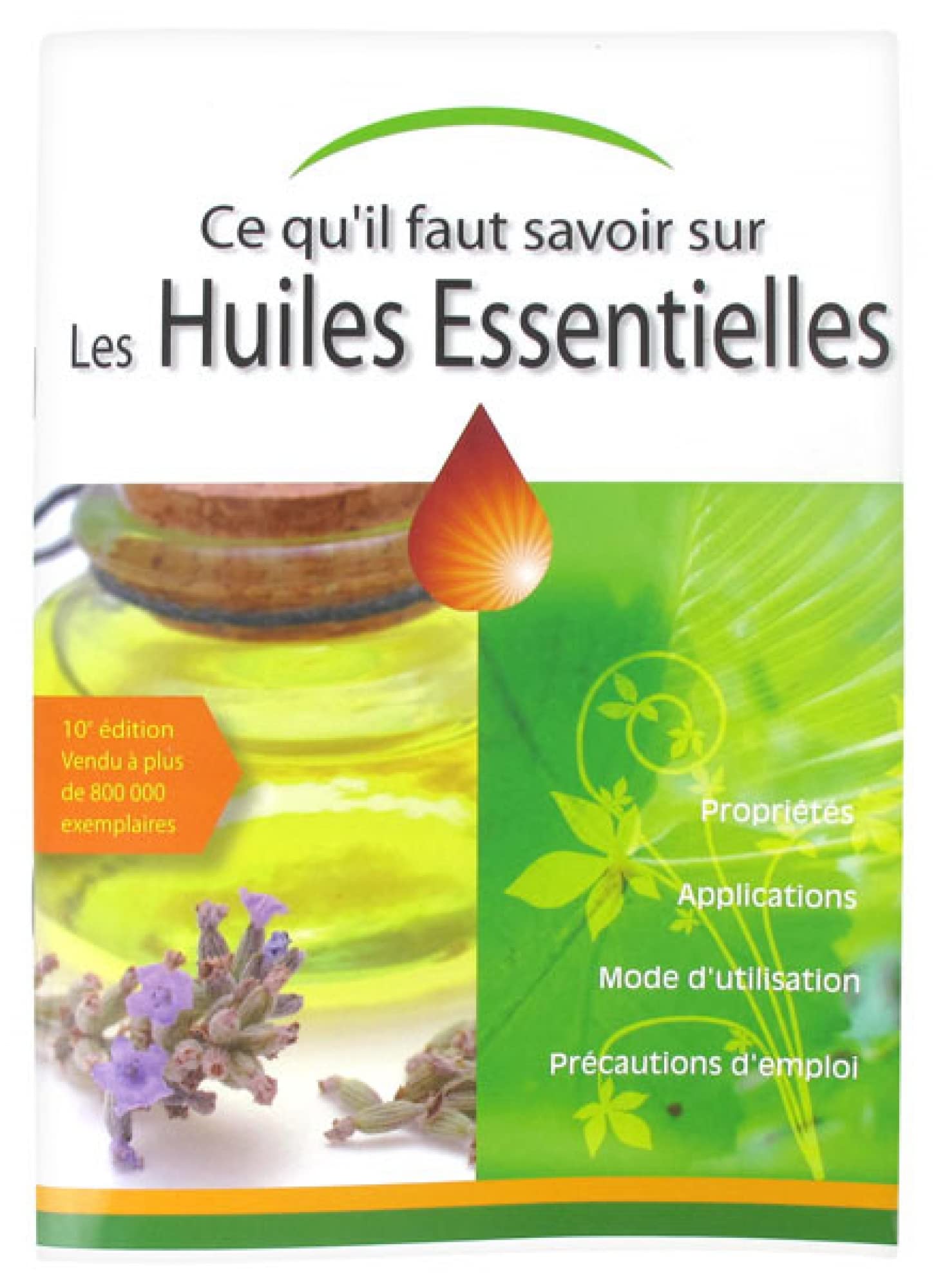 Connaître l'essentiel sur les huiles essentielles (Mass Market Paperback)