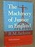 The Machinery of Justice in England