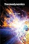 Thermodynamics by Enrico Fermi (2013-07-24) Thermodynamics by Enrico Fermi (2013-07-24)