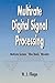 Multirate Digital Signal Processing: Multirate Systems - Filter Banks - Wavelets by N. J. Fliege (2000-01-13)