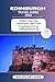 EDINBURGH TRAVEL GUIDE 2024 by Spencer Lane