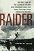 Raider by Charles W. Sasser (2006-11-28)
