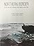 Northern Border -History and Lore of Michigan's Upper Peninsula and Beyond