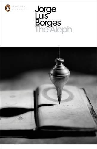 The Aleph (Penguin Modern Classics) by Jorge Luis Borges (7-Sep-2000) Paperback