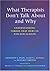 [What Therapists Don't Talk About And Why: Understanding Taboos That Hurt Us And Our Clients] [By: Pope, Kenneth S.] [March, 2006]