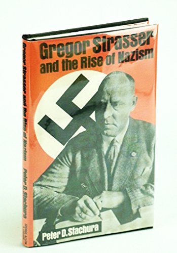 Gregor Strasser and the rise of Nazism (Hardcover)
