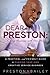 Dear Preston: Doing Business with Our Hearts by Preston Bailey (2013-03-25)