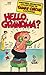 Hello, Grandma? (Family Circus, #13)