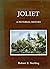 Joliet:: A Pictorial History