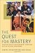 The Quest for Mastery: Positive Youth Development Through Out-of-School Programs by Intrator Sam M. Siegel Don (2014-03-01) Paperback