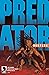 PREDATOR HUNTERS #2 2017 1st Print