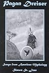 Pagan Dreiser: Songs from American Mythology