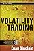 Volatility Trading, + CD-ROM (Wiley Trading) HAR/CDR Edition by Sinclair, Euan published by Wiley (2008)