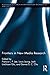 Frontiers in New Media Research (Routledge Research in Information Technology and Society)