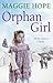 Orphan Girl by Maggie Hope (2015-01-01)