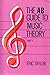 The AB Guide to Music Theory Vol 1 by Taylor, Eric on 20/07/1989 Part 1 edition