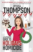A Caterer's Guide to Holidays and Homicide