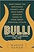 Bull! A History of the Boom...