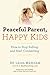 [(Peaceful Parent, Happy Ki...