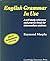 English Grammar in Use Without answers: A Reference and Practice Book for Intermediate Students (Book Without Answers) by Murphy Raymond (1987-01-22) Paperback