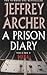 A Prison Diary by Jeffrey Archer (2003-07-24)