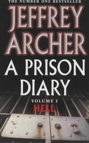 A Prison Diary by Jeffrey Archer