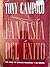 Fantasia del Exito (Spanish Edition)