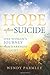 Hope After Suicide: One Wom...