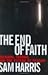 The End of Faith 1st (first) edition Text Only