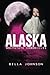 By Bella Johnson Alaska (Wo...