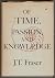 Of Time, Passion, and Knowledge: Reflection on the Strategy of Existence -1st Edition/1st Printing