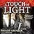 A Touch of Light (The Ashes of Avarin, #1)