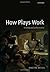 How Plays Work: Reading and Performance by Meisel Martin (2007-08-23) Hardcover