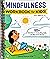 Mindfulness Workbook for Ki...