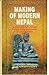 Making of modern Nepal: A study of history, art, and culture of the principalities of western Nepal