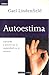 AUTOESTIMA: APRENDA A POTENCIAR LA SEGURIDAD EN SI MISMO (Coleccion Dinamica)