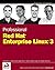 Professional Red Hat Enterprise Linux 3 (Wrox Professional Guides) 1st edition by Sharma, Kapil, Kabir, Mohammed J., Norton, Peter C., Good, N (2004) Paperback