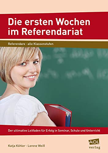 Die ersten Wochen im Referendariat (Paperback)