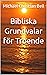 Bibliska Grundvalar för Troende by Michael Christian  Bell